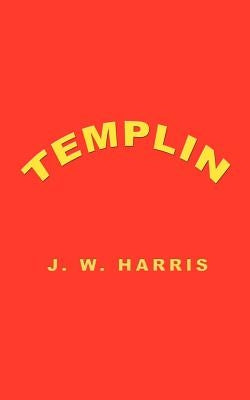 Templin by Harris, J. W.