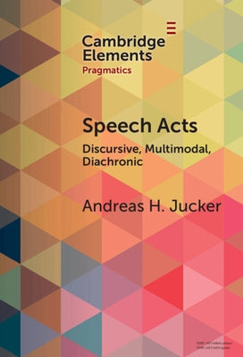 Speech Acts by Jucker, Andreas H.