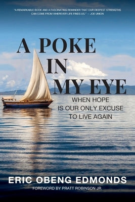 A Poke in My Eye by Edmonds, Eric Obeng