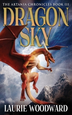 Dragon Sky by Woodward, Laurie