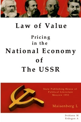 Law of Value - Pricing in the national economy of The USSR by M, Svitlana