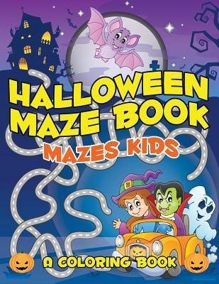 Halloween Maze Book: Mazes Kids by Kids, Marshall