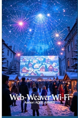 Web WeaverWi Fi by Ahmed, Aqeel