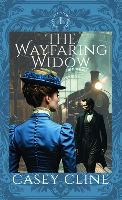 The Wayfaring Widow: Bird's-Eye View by Cline, Casey