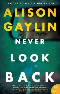 Never Look Back by Gaylin, Alison