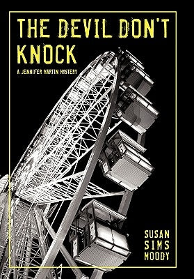 The Devil Don't Knock by Moody, Susan Sims