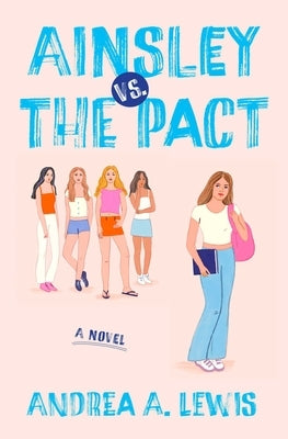 Ainsley vs. the Pact by Lewis, Andrea a.