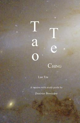 Tao Te Ching by Bessinger, Donivan