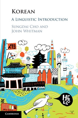 Korean: A Linguistic Introduction by Cho, Sungdai