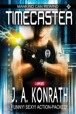 Timecaster by Konrath, J. A.