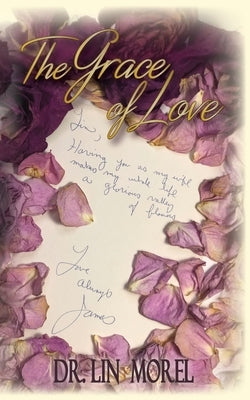 The Grace of Love by Morel, Lin