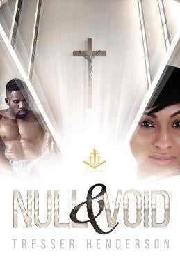 Null & Void by Henderson, Tresser