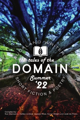 Tales of the Domain '22 by Glamuzina, Sue
