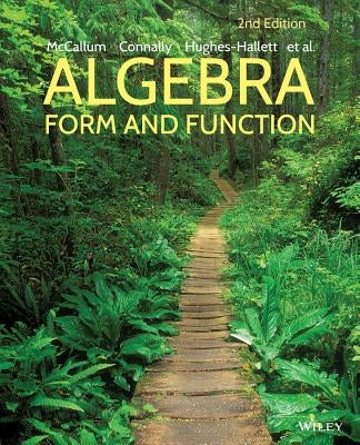 Algebra: Form and Function by McCallum, William G.