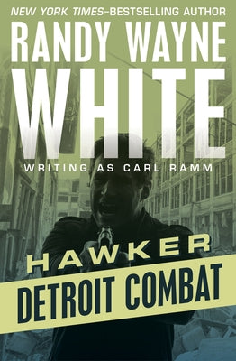 Detroit Combat by White, Randy Wayne