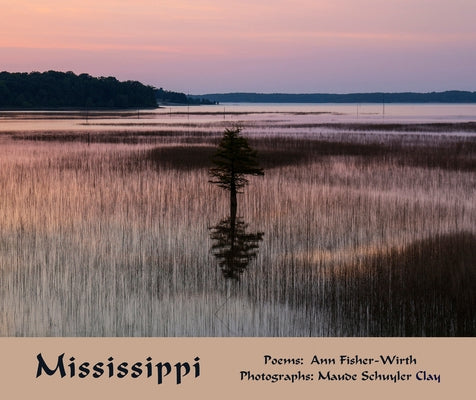 Mississippi by Clay, Maude Schuyler
