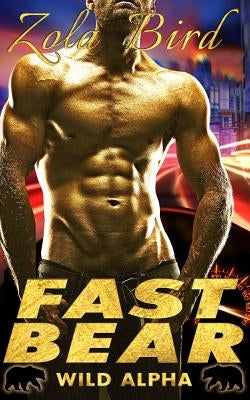 Fast Bear: (BWWM) Paranormal BBW Bear Shifter Romance Standalone by Designs, Shifter Romance