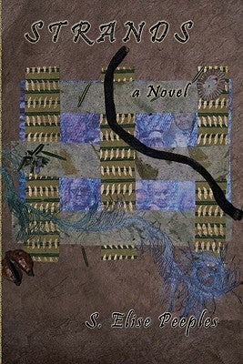 Strands by Peeples, S. Elise