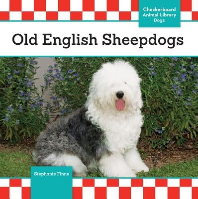 Old English Sheepdogs by Finne, Stephanie