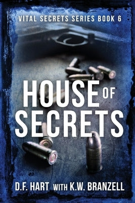 House of Secrets: Vital Secrets, Book Six - Large Print by Hart, D. F.