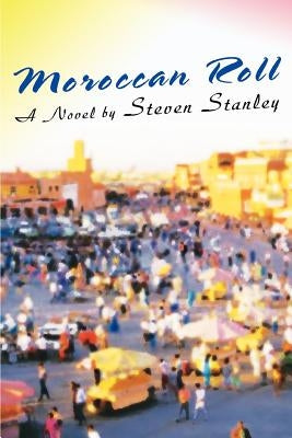 Moroccan Roll by Stanley, Steven