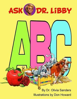 Ask Dr. Libby: ABCs by Howard, Don