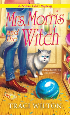 Mrs. Morris and the Witch by Wilton, Traci