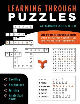 Learning Through Puzzles: A Children's Activity Book with a Problem Solving Twist - Featuring Crossword Puzzles, Word Searches & Word Scrambles by Otillio, Frank