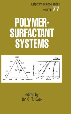 Polymer-Surfactant Systems by Kwak, J. C. T.