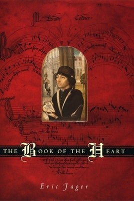 The Book of the Heart by Jager, Eric