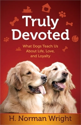 Truly Devoted by Wright, H. Norman
