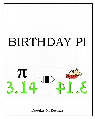 Birthday Pi by Keenan, Douglas M.