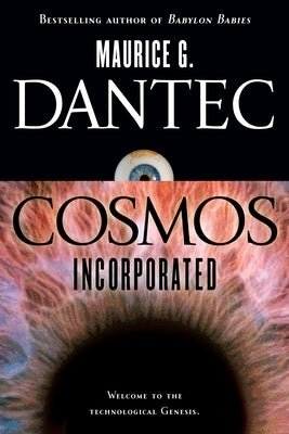 Cosmos Incorporated by Dantec, Maurice G.