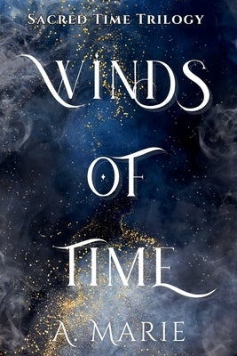 Winds of Time by Marie, A.
