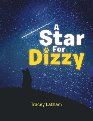 A Star for Dizzy by Latham, Tracey