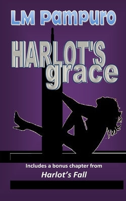 Harlot's grace by Pampuro, L. M.
