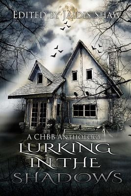 Lurking in the Shadows by Fitch, E. M.