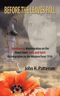 Before the Leaves Fall by Patterson, John H.