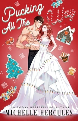 Pucking All The Way: Illustrated Cover Edition by Hercules, Michelle