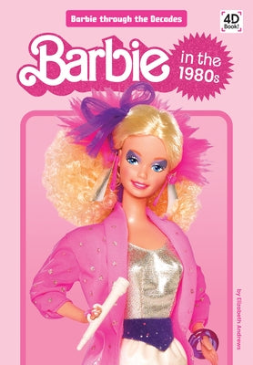 Barbie in the 1980s by Andrews, Elizabeth