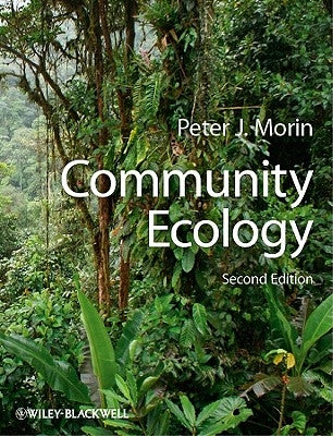 Community Ecology by Morin, Peter J.