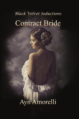 Contract Bride by Amorelli, Ayn