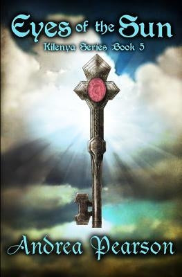 Eyes of the Sun (Kilenya Series, 5) by Pearson, Andrea