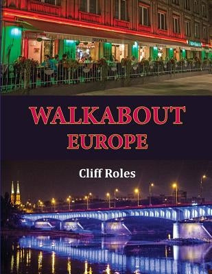Walkabout Europe by Roles, Cliff