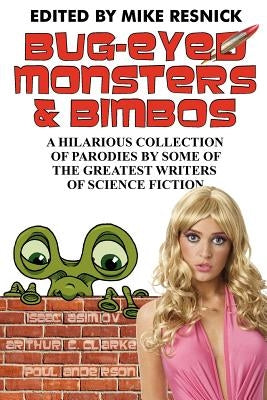 Bug-Eyed Monsters & Bimbos by Asimov, Isaac