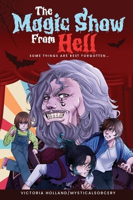 The Magic Show From Hell (2024) by Holland, Victoria