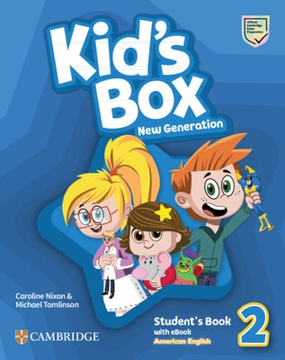 Kid's Box New Generation Level 2 Student's Book with eBook American English by Nixon, Caroline