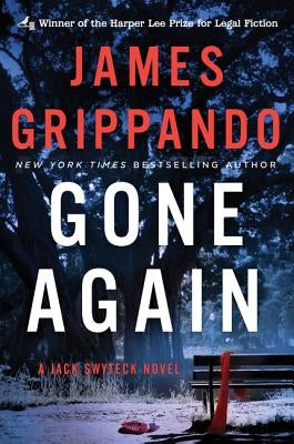 Gone Again: A Jack Swyteck Novel by Grippando, James
