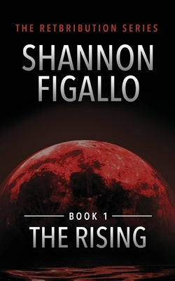 The Rising by Figallo, Shannon