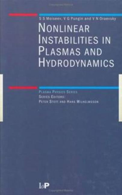Non-Linear Instabilities in Plasmas and Hydrodynamics by Oraevsky, V. N.